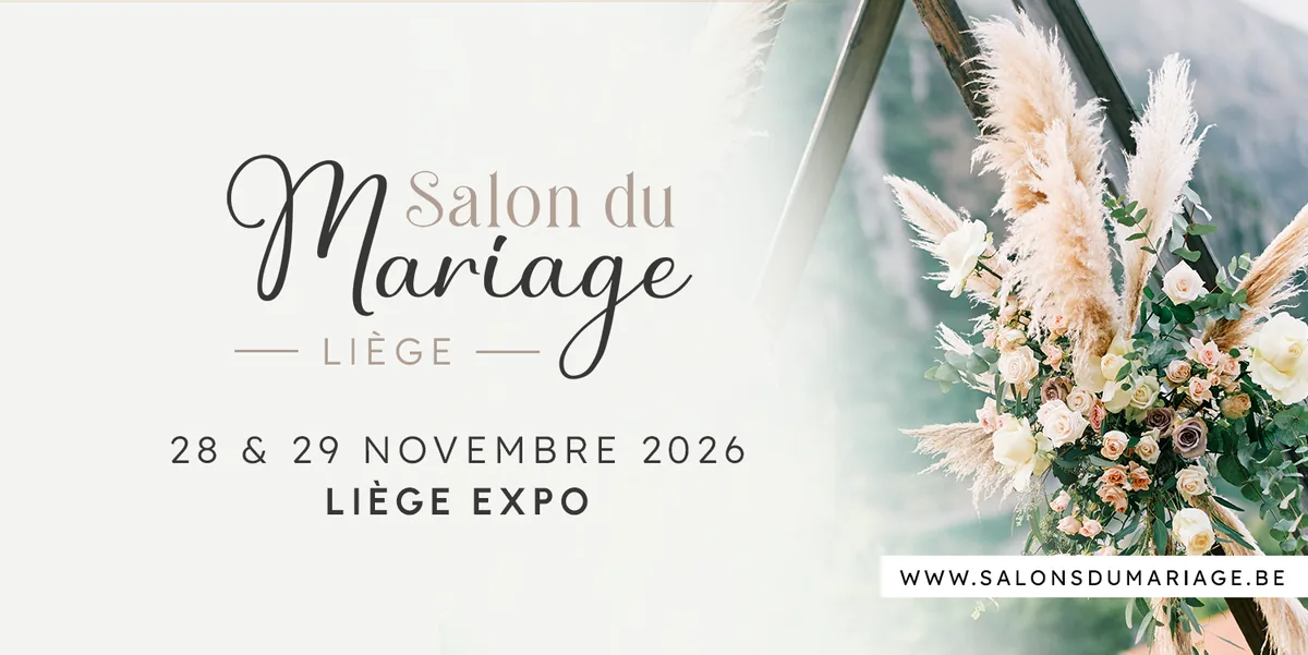 Salon du Mariage de Liège, 28 et 29 novembre 2026, Liège Expo